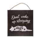 Lataa kuva Galleria-katseluun, Puinen sisustustaulu/ dont wake up sleeping dogs
